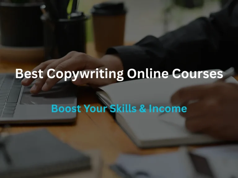 Best Copywriting Online Courses to Boost Your Skills & Income
